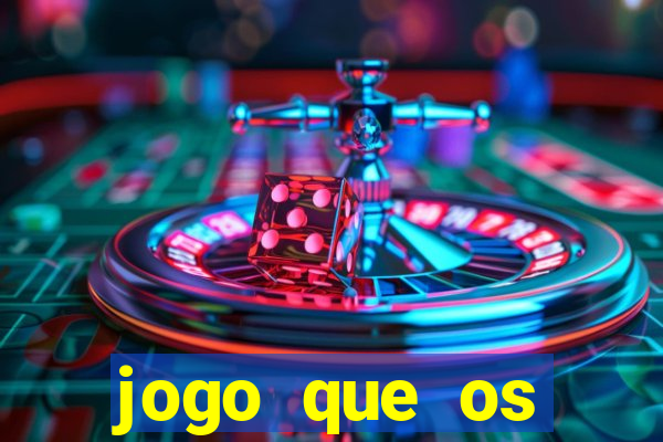 jogo que os famosos jogam para ganhar dinheiro